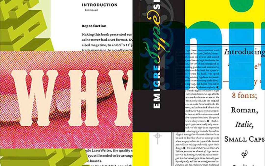 Emigre Type Foundry Pretty Much Designed the ‘90s—Here’s What it Looked Like